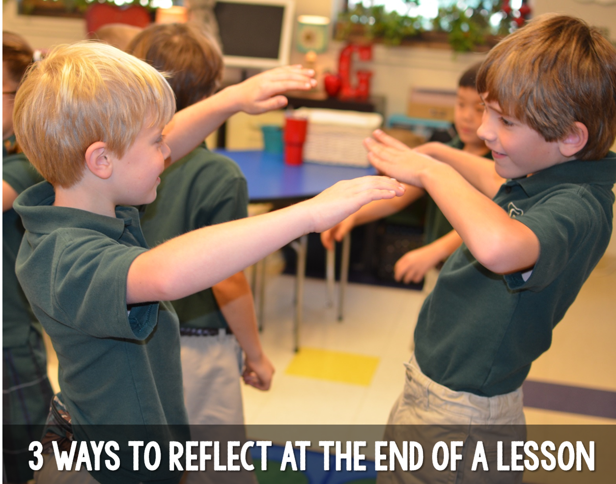 3 Simple Ways to do a Lesson Reflection