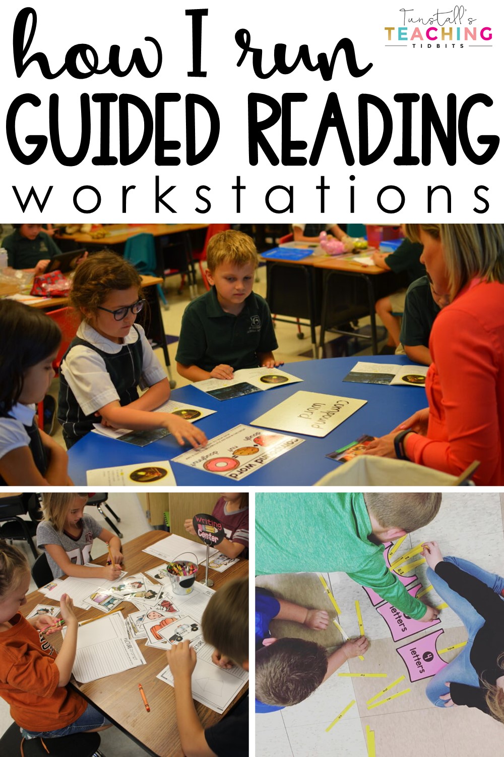 How I Run Guided Reading Workstations - Tunstall's Teaching