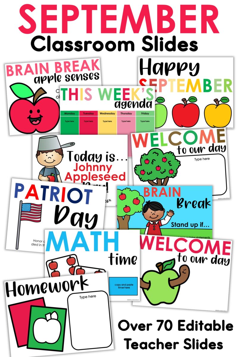September classroom slides featuring editable morning meeting, weekly agenda, brain break, math time, homework, Johnny Appleseed, Patriot Day, and apple-themed teacher slides