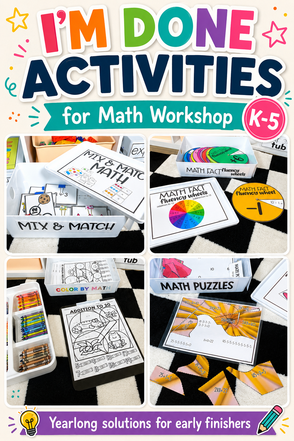 I’m done activities for math workshop with Mix and Match, math fact fluency wheels, Color by Math, and math puzzles.