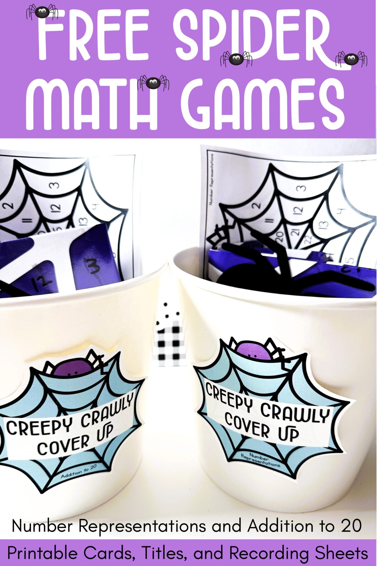 Free spider math games for number representations and addition to 20. Two labeled Creepy Crawly Cover Up tubs hold spider counters, numbered web mats, and recording sheets. Includes printable cards, titles, and recording sheets.