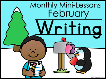 February Writing Lessons Tunstall's Teaching Tidbits
