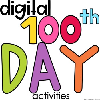 Digital 100th Day Tunstall's Teaching Tidbits