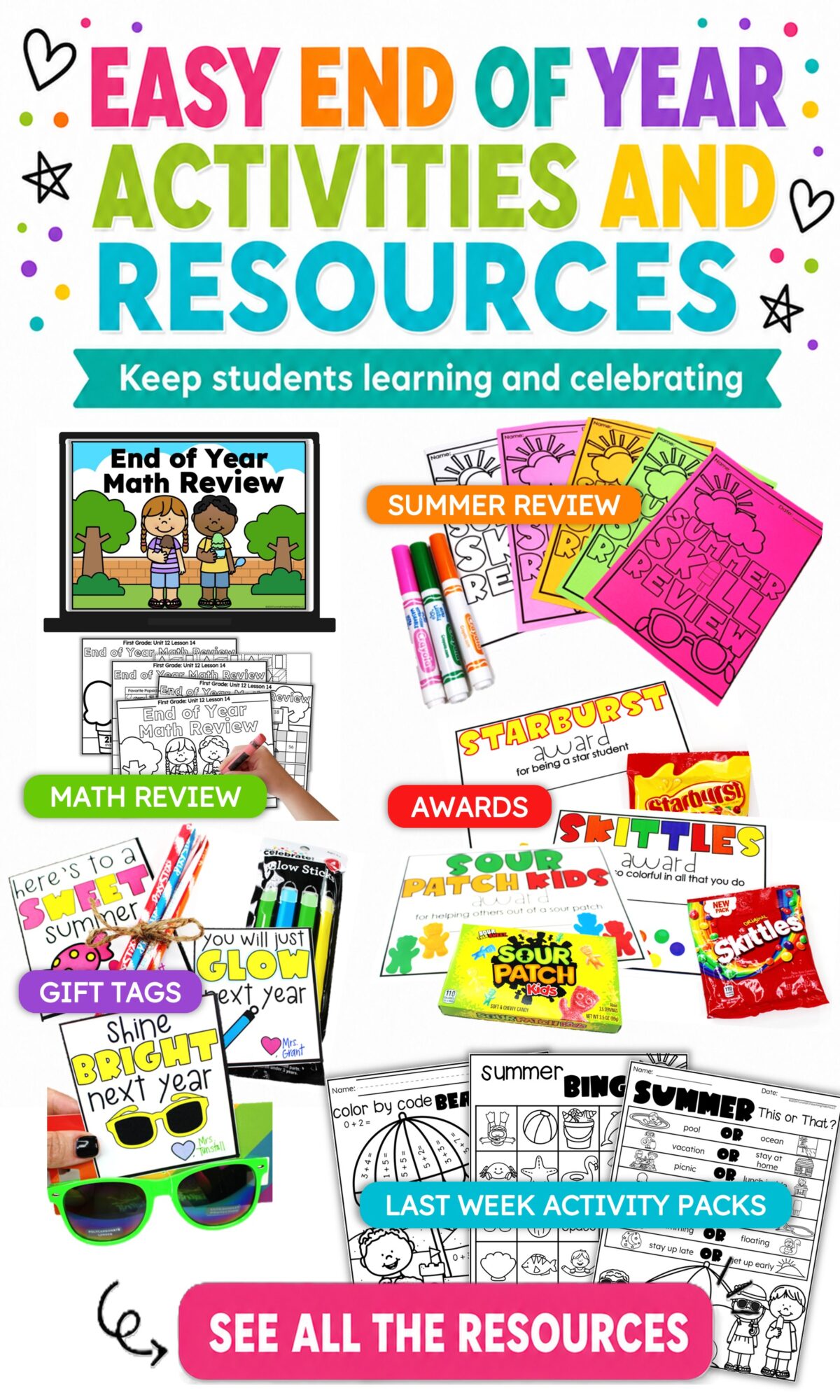 End of year activities and resources pin with math review, summer review, awards, gift tags, and last week activity packs for elementary teachers.