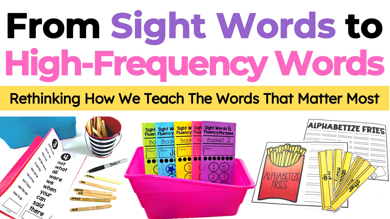 from sight words to high-frequency words rethinking how we teach the words that matter most