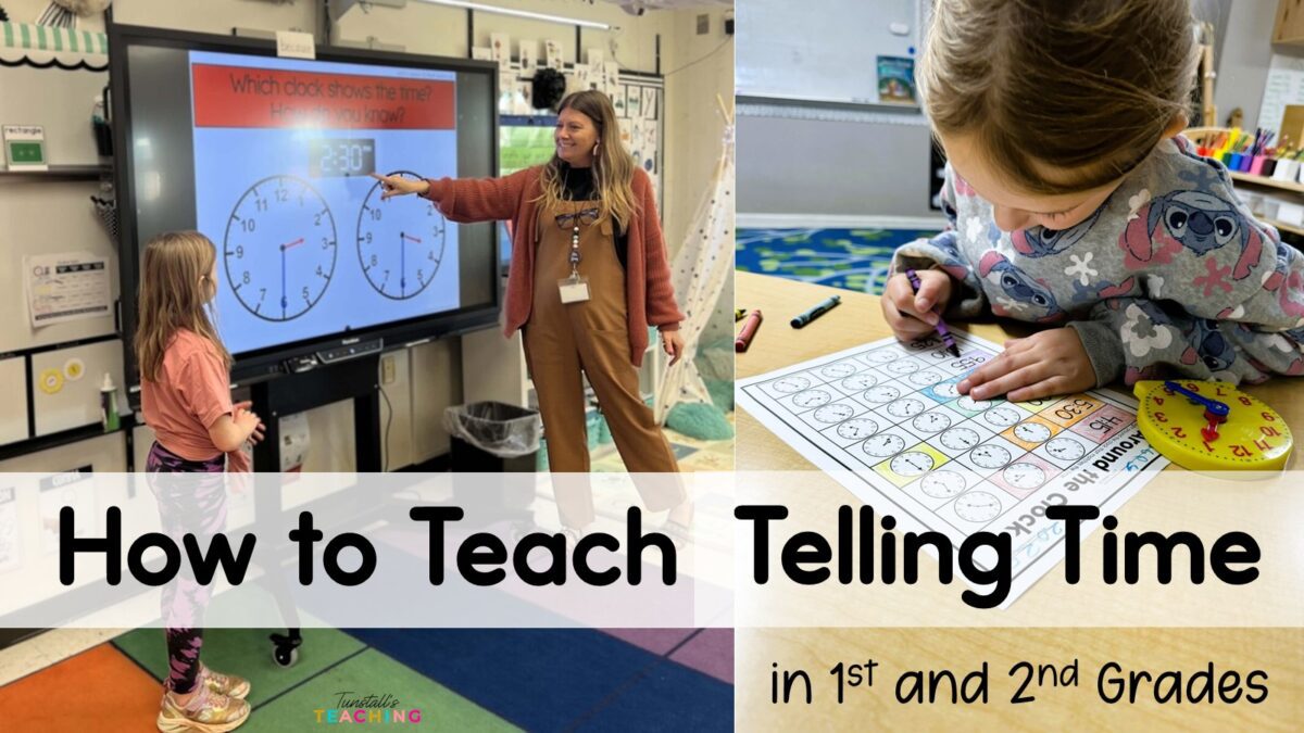 Teaching telling time in 1st and 2nd grades using clocks, math workshop routines, and hands on activities