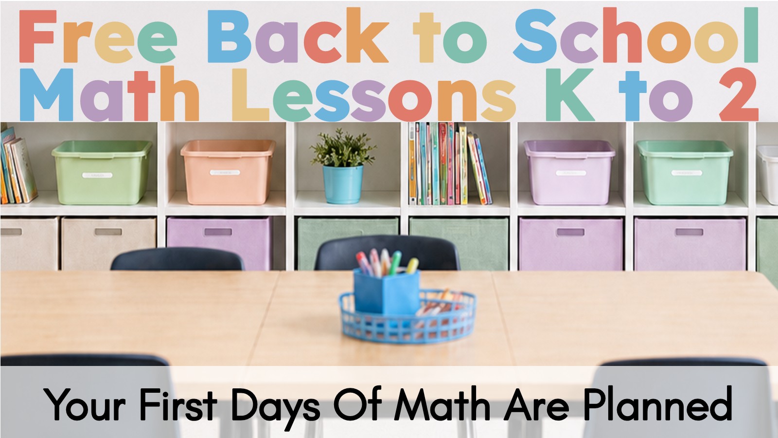 Back to School Math Lessons for K–2: Your First Days of Math Are Planned