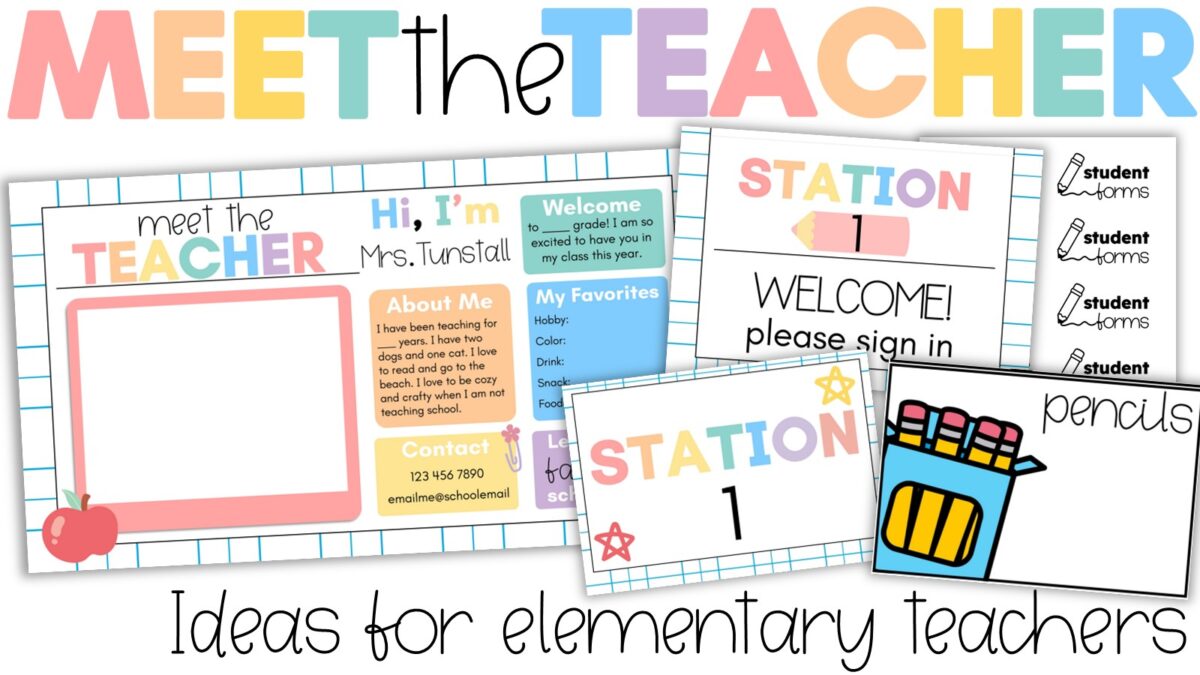 Meet the Teacher Night ideas for elementary teachers featuring a colorful editable teacher introduction page, numbered station signs, student forms, and a classroom supply sign for pencils.