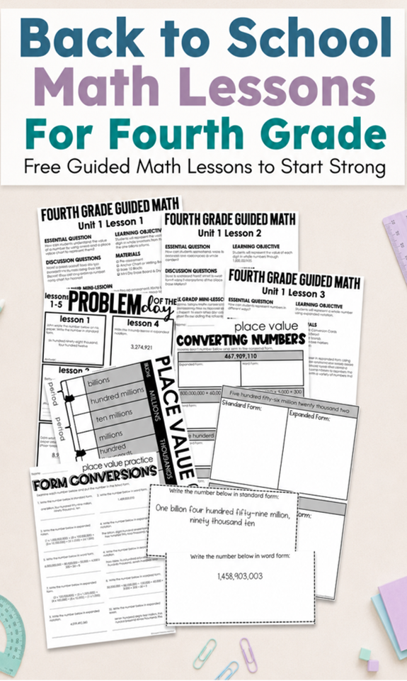 Back to school math lessons for fourth grade with free Guided Math lesson plans, place value worksheets, problem of the day pages, and number form activities.