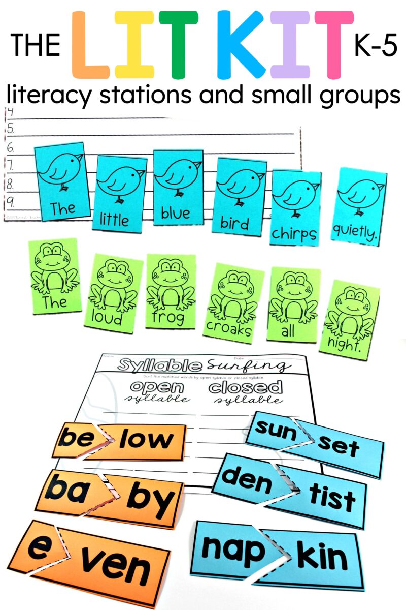 Lit Kit K–5 literacy activities for sentence building and sorting open and closed syllables.